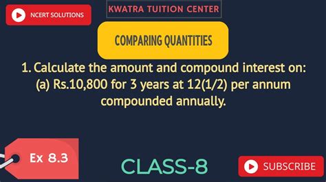 1 Calculate The Amount And Compound Interest On A Rs10800 For 3