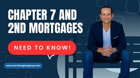 Need To Know Chapter 7 And 2nd Mortgages Youtube