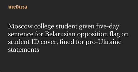 Moscow College Student Given Five Day Sentence For Belarusian