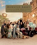 Downton Abbey: A New Era | Book by Emma Marriott, Gareth Neame ...