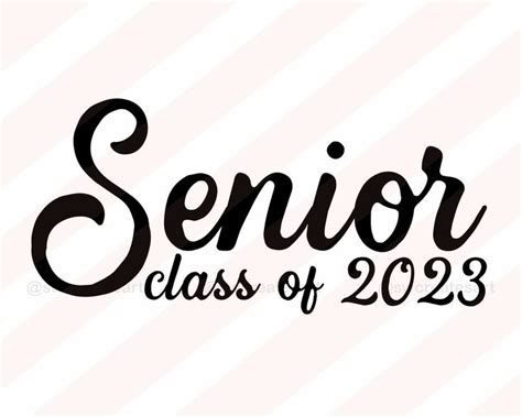 Senior 2023 Svg Class Of 2023 Svg Graduation 2023 Svg Etsy In 2022