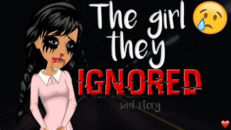 Msp Sad Bullying Story The Girl They Ignored Youtube