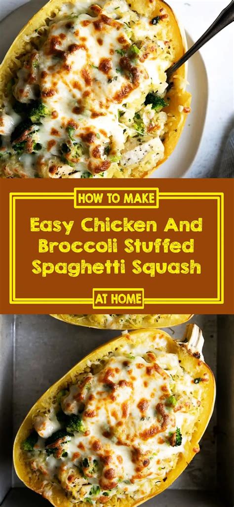 Easy Chicken And Broccoli Stuffed Spaghetti Squash Recipe Kuenak