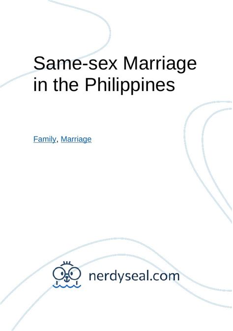 Same Sex Marriage In The Philippines 2215 Words Nerdyseal