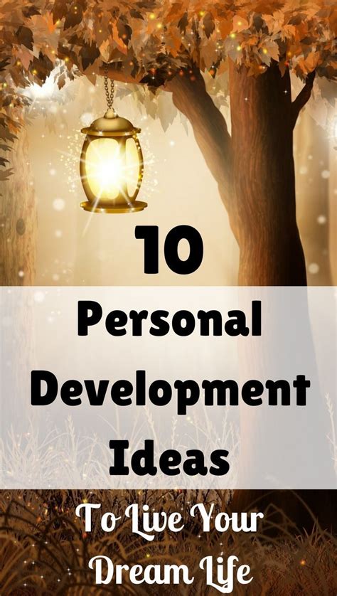10 Personal Development Ideas To Live Your Dream Life | Personal development, Personal ...