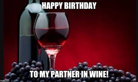 Happy Birthday Meme Wine Happy Birthday Memes