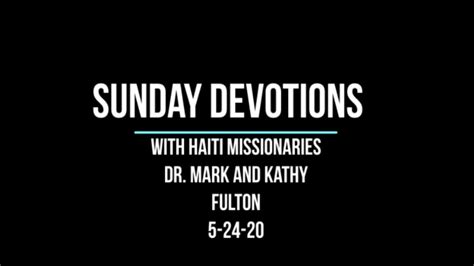 Sunday Devotions 5 24 20 Youtube