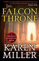 The Falcon Throne: The Tarnished Crown Book 1 by Karen Miller - Books ...