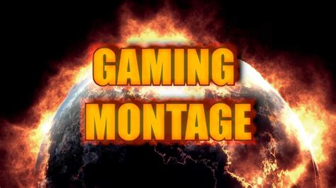 Gaming Montage Youtube