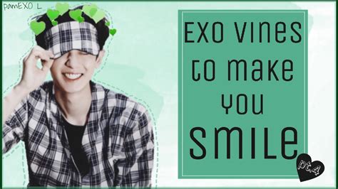 Exo Vines To Make You Smile Pt4 Youtube
