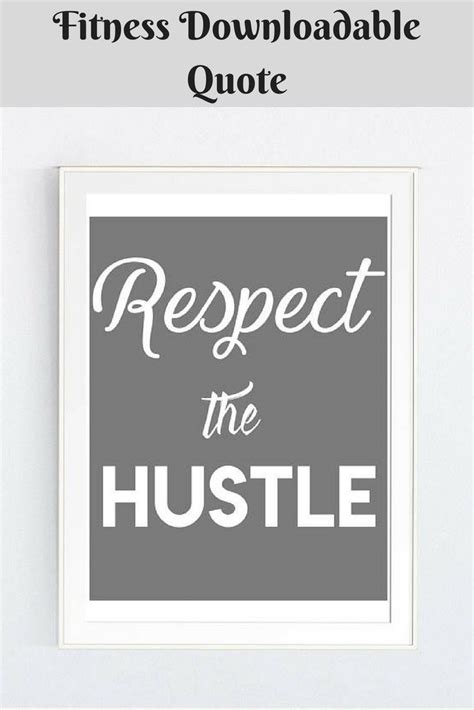 Respect The Hustle Let Your Personal Space Reflect Your Purpose 300 Dpi
