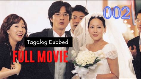 Tagalog Dubbed Full Movie 002 Youtube