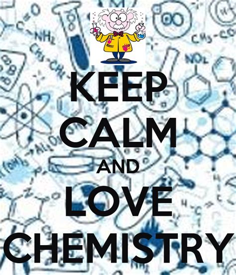 Keep Calm And Love Chemistry Poster Simona Keep Calm O Matic