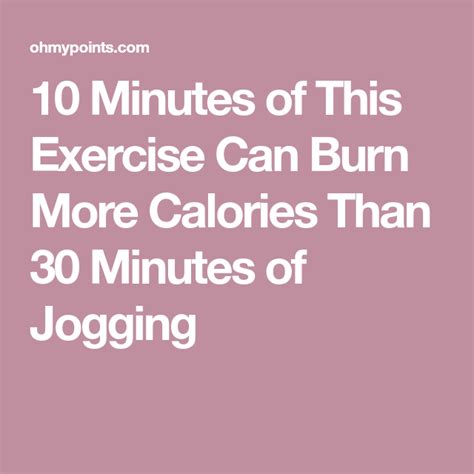 If one person weighs 150 pounds (68 kg) and another person weighs 200 pounds (91 kg) and they both cycle for 30 minutes, the 200 pound person will burn more calories than jogging about 10 min/mile pace: 10 Minutes of This Exercise Can Burn More Calories Than 30 ...