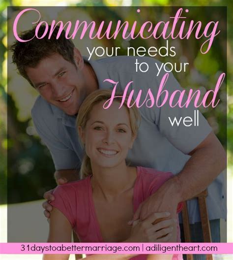Communicating Your Needs To Your Husband Well Marriage Advice Love And Marriage Marriage Life
