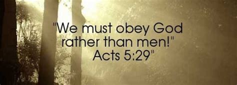 We Must Obey Godrather Than Man Faithhub
