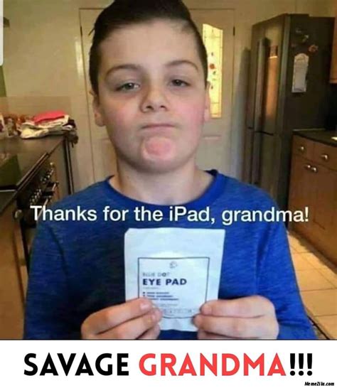 Grandma Memes - MemeZila.com