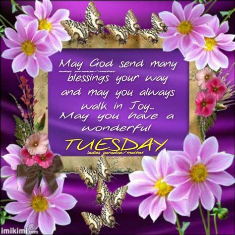 May God Send Blessings To You This Tuesday Pictures Photos And Images