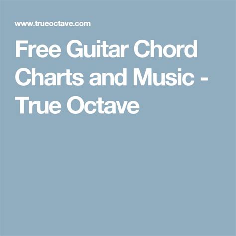 Free Guitar Chord Charts And Music True Octave Free Guitar Chords