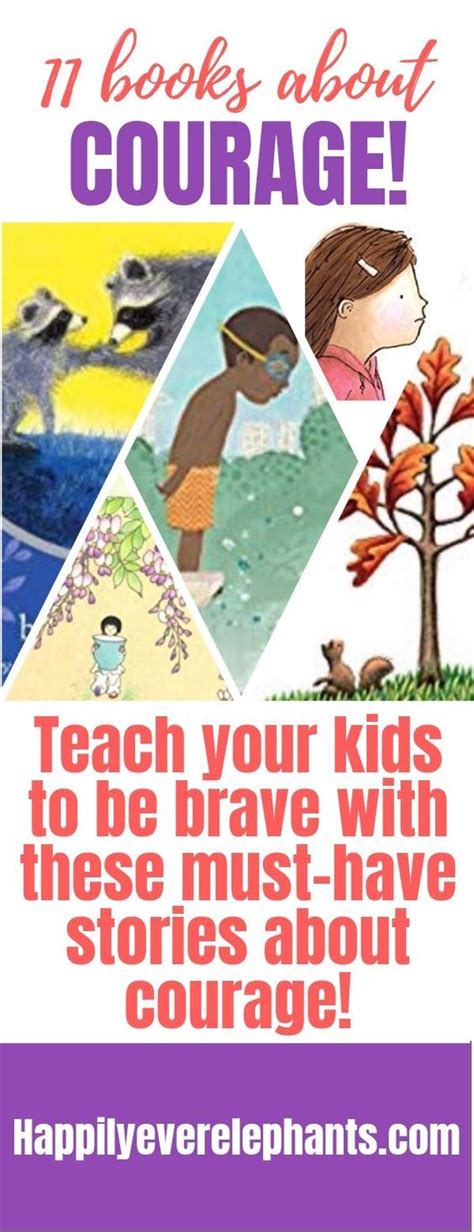 11 Books About Courage To Teach Kids To Be Brave Kids Books List
