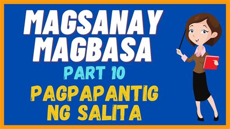 Magsanay Magbasa Mga Salitang May Tatlong Pantig Aralin 10 Youtube