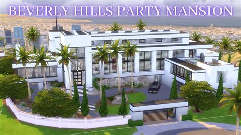 Beverly Hills Sims 4 Party Mansion No Cc Youtube