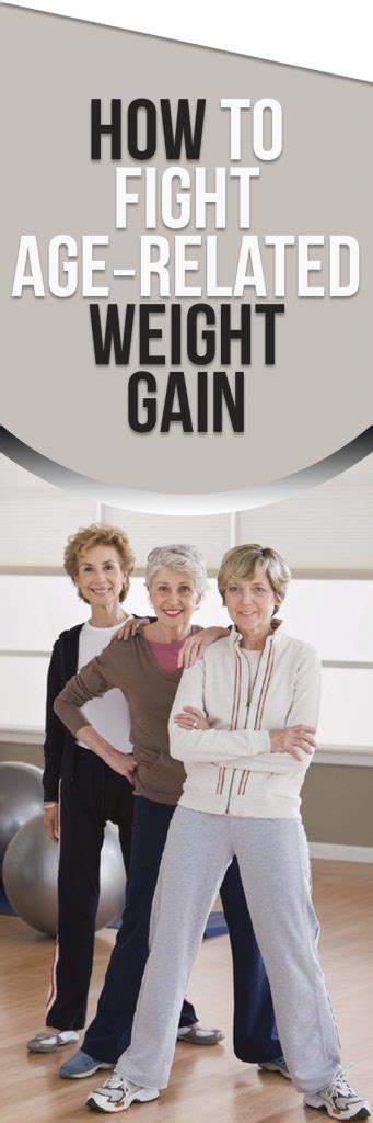 How To Fight Age‐related Weight Gain