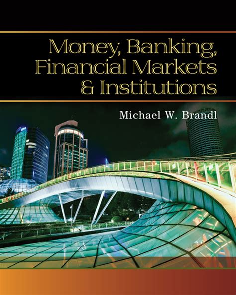 Money Banking Financial Markets And Institutions 1st Edition Cengage