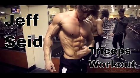 Triceps Workout Jeff Seid Youtube