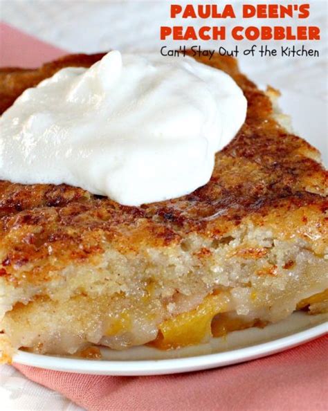 1 large can (29 oz.) peaches in heavy syrup. Paula Deen's Peach Cobbler - Can't Stay Out of the Kitchen