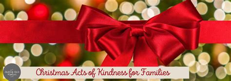 27 Simple Christmas Acts Of Kindness For Families Savoring Each Moment