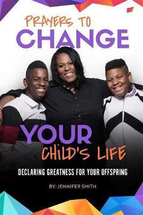 Prayers To Change Your Childs Life 9780359136599 Jennifer Smith