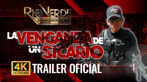 La Venganza De Un Sicario Trailer Oficial Youtube