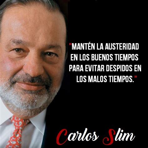 Frases Célebres De Carlos Slim Citas Celebres