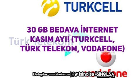 30 GB Bedava İnternet Kasım Ayı Turkcell Türk Telekom Vodafone