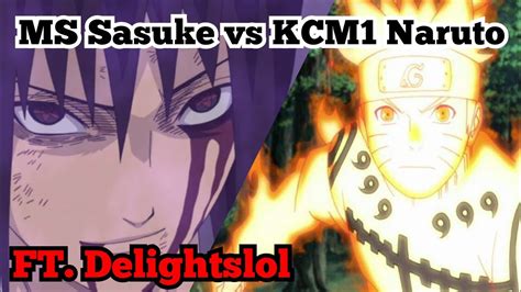 Ms Sasuke Vs Kcm1 Naruto Discussion Ft Delightslol Youtube