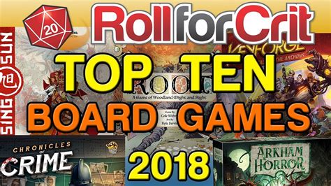 Top 10 Board Games Of 2018 Roll For Crit Youtube