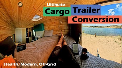 The Ultimate Cargo Trailer Conversion Sleek Modern And Functional