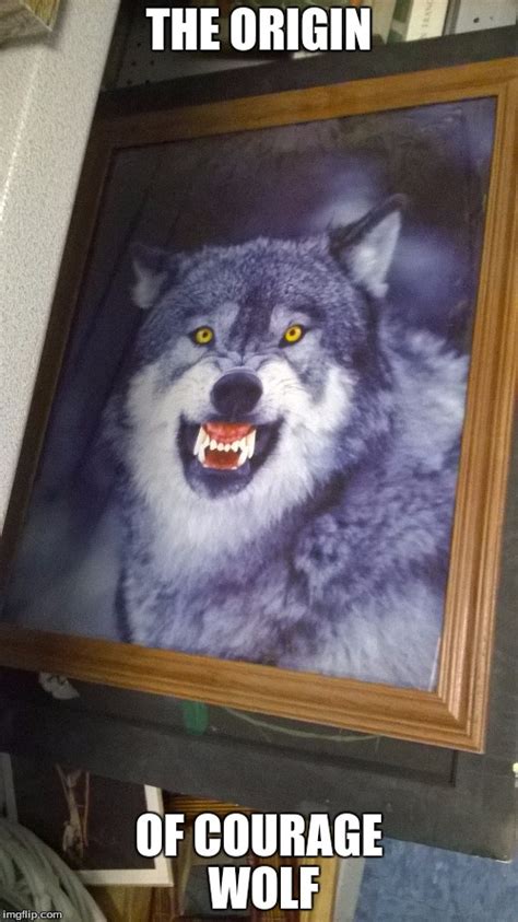 Courage Wolf Before He Became A Meme Imgflip