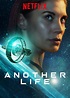 Another Life - Full Cast & Crew - TV Guide