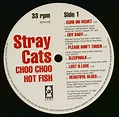 Stray Cats LP: Choo Choo Hot Fish (LP, 10inch, Ltd.) - Bear Family Records