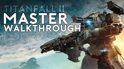 Titanfall 2 Master Difficulty Movement Walkthrough 1 Gauntlet And