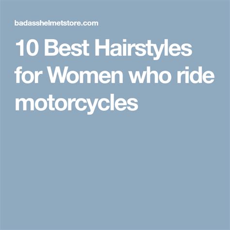 10 Best Hairstyles For Women Who Ride Motorcycles Cool Hairstyles