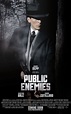 Public Enemies (#2 of 5): Extra Large Movie Poster Image - IMP Awards