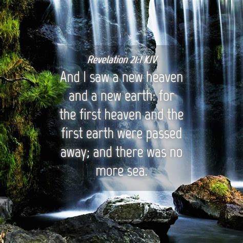 Revelation 211 Kjv And I Saw A New Heaven And A New Earth For The
