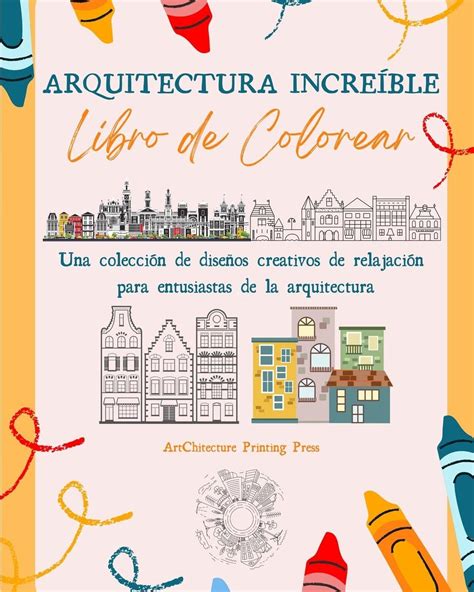 Buy Arquitectura Increíble Libro De Colorear Monumentos Famosos Casas