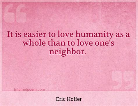 It Is Easier To Love Humanity As A Whole Than To Love 1