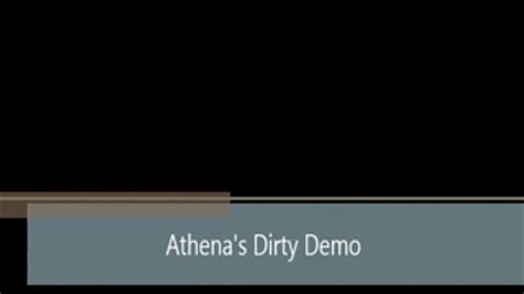 Dirty Demos Athenas Dirty Demo