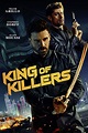 King of Killers (2023) Film-information und Trailer | KinoCheck