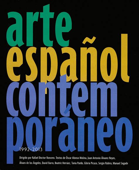 Arte EspaÑol ContemporÁneo 1992 2013 Artes Gráficas Palermo